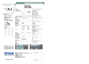 Page 1PART NUMBEREMP-6100 (V11H202052) EMP-6000 (V11H222052)
PROJECTION SYSTEM   RGB Liquid-Crystal Shutter Projection System
SPECIFICATION OF MAIN PARTSLCD  SIZE 0.8 inch with MLA (x 3)
DRIVING METHOD  Polysilicon TFT Active Matrix
   PIXEL NUMBER  786,432 dots (1024 x 768) x 3
   NATIVE RESOLUTION  XGA
PROJECTION LENS   Manual Focus & 1.6 x Optical Zoom
F=1.75 - 2.42 / f=24.0 - 38.2 mm
LAMP TYPE 230 W UHE
   LIFE* 2500 hours (High Brightness mode) /
3000 hours (Low Brightness mode)
*These are not the...