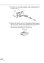 Page 32 
  n  n  n  n 
14  1. Connect one end of the computer cable to the projector’s 
Computer port.
2. Remove the small cover on the Macintosh desktop adapter 
and set its DIP switches in accordance with the resolution 
you want to use (such as 16-inch mode). See your 
Macintosh documentation for instructions. 