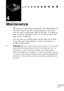 Page 73  n     n        n     n     n    n     n     n    n    n     n     n      n      n      n
n  n  n  n  n  n
55
4
Maintenance
Your projector needs little maintenance. You should keep the 
lens clean because any dirt or smears appear on the screen. 
You also need to periodically clean the air filter. A clogged air 
filter can block ventilation needed to cool the projector and 
keep it from overheating.
The only parts you should replace are the lamp and air filter. 
If any other part needs replacing,...