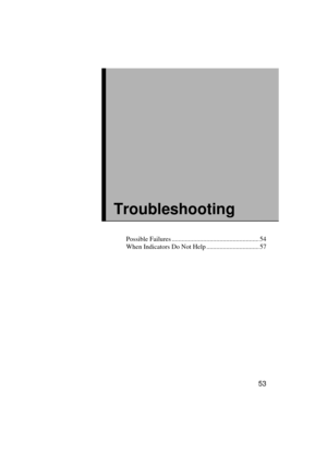 Page 5553
Troubleshooting
Possible Failures ..................................................... 54
When Indicators Do Not Help ................................ 57 