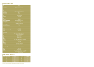 Page 1CONNECTOR PANEL
Dealer’s Stamp:
PROJECTION DISTANCE
SPECIFICATIONS
Model                                   EMP-73 
Pa rt Number                                    V11H106052  
Projection System EPSON original LCD prism technology
Projection Method Front / rear / ceiling mount
LCD
Size 0.7”
Driving Method EPSON Poly-Silicon TFT LCD Active Matrix
Pixel Number                                   786,432 (1024x768) pixels x 3  
Native Resolution                                     XGA 
Aspect Ratio 4:3
Pixel...