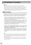 Page 1816
Connecting to a Computer
Caution :
When connecting the projector to a computer, be sure to check the following.
 Turn off the power for both the projector and the computer before connecting them. If 
the power for either device is on at the time of connection, damage may result.
 Check the shapes of the cable connectors and the device ports before making the 
connections. If you try to force a connector to fit a device port with a different shape or 
number of terminals, damage to the connector or...
