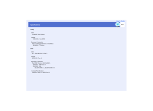Page 118117
SpecificationsUser’s GuideSafety
USA
UL60950 Third Edition
Canada
CSA C22.2 No.60950 
European Community
The Low Voltage Directive (73/23/EEC)
IEC60950 3
rd Edition
EMC
USA
FCC Part15B Class B (DoC)
Canada
ICES-003 Class B
European Community
The EMC Directive (89/336/EEC)
EN55022, 1998 Class B
EN55024, 1998
IEC/EN61000-3-2, IEC/EN61000-3-3
Australia/New Zealand
AS/NZS CISPR 22:2002 Class B 