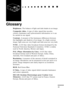 Page 113  n     n        n     n     n    n     n     n    n    n     n     n      n      n      n
n  n  n  n  n  n
93
Glossary
Brightness. The balance of light and dark shades in an image.
Composite video. A type of video signal that encodes 
colours, luminance and sychronization information so it can 
be carried in one signal.
Contrast. A measure of the luminance differences between 
the highlights and shadows of an image. In a high-contrast 
image, light areas are very bright and dark areas are very dark....