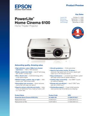 Page 1Astounding quality. Amazing value.
•	High-definition, native 1080p home theater    
 experience	—	1920	x	1080	resolution	
•	Bright, crystal clear detail	—	new	D7	technology		 	
	 with	18,000:1	contrast	ratio
•	Rich, vibrant color	—	3LCD	technology	with	a		 	
	 3-chip	optical	engine
•	Brilliant images, anytime, day or night	—	1800		 	
	 lumens	color,	1800	lumens	white*
•	Astounding color accuracy	—	Epson	exclusive		 	
	 cinema	filter	with	large	color	gamut	
•	Superior picture uniformity and clarity	—...