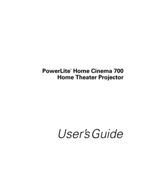 Page 1PowerLite
®
 Home Cinema 700
Home Theater Projector
User’s Guide 