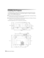 Page 1616Setting Up the Projector
Installing the Projector
To install the projector, you first need to determine the location, based on the size of your 
screen (maximum diagonal image size). Use the table on page 15 as a guide to locating the 
projector. Note the following dimensions:
■Distance from the center of the lens to the mounting bracket holes: 2.32 inches (59 mm), 
0.34 inch (8.6 mm) maximum vertical lens shift
■Distance from the center of the lens to the center of the projector: 4.33 inches (110 mm),...