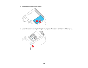 Page 134

4.
Slide thelamp cover outand liftitoff.
 5.
Loosen thescrews securing thelamp tothe projector. Thescrews donot come allthe way out.
 134   