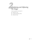 Page 2727
2
Displaying and Adjusting 
the Image
Follow the guidelines in this chapter for: 
■Displaying an image
■Troubleshooting display problems
■Adjusting the image 