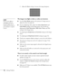 Page 9090Solving Problems3. Adjust the 
Sync setting to increase the image sharpness. 
The image is too light or dark, or colors are incorrect.
■Use the Color Mode option in the projector’s Image menu to 
adjust the color (see page 48). 
■If you’re displaying video, adjust the Color Adjustment and 
Color Mode settings on the Image menu. You can also try 
adjusting the 
Color Saturation, ABS Color Temp, and Tint 
settings on the Image menu.
■Try adjusting the Brightness and Contrast settings on the Image 
menu....