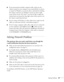 Page 91Solving Problems91
■If your presentation includes computer audio, make sure the 
volume control on your computer is not turned all the way down 
or muted. In Windows, you may be able to check this by clicking 
the volume control in your Windows system tray (lower right 
corner of the screen). On a Mac
®, you may be able to adjust the 
volume from your menu bar (top right corner of the screen) or via 
the volume control function keys.
■If you’re using a DVD player or other video source, make sure the...