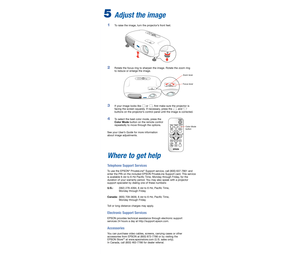 Page 55Adjust the image
1To raise the image, turn the projector’s front feet. 
2Rotate the focus ring to sharpen the image. Rotate the zoom ring
to reduce or enlarge the image.
3If your image looks like      or      , first make sure the projector is
facing the screen squarely. If necessary, press the       and
buttons on the projector’s control panel until the image is corrected.
4To select the best color mode, press the
Color Modebutton on the remote control
repeatedly to move through the options.
See your...