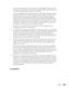 Page 199Notices199
If any portion of this section is held invalid or unenforceable under any particular 
circumstance, the balance of the section is intended to apply, and the section as 
a whole is intended to apply in other circumstances.
It is not the purpose of this section to induce you to infringe any patents or other 
property right claims or to contest validity of any such claims; this section has 
the sole purpose of protecting the integrity of the free software distribution 
system which is implemented...