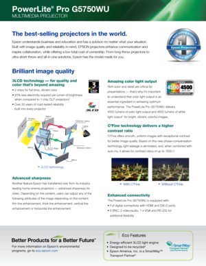 Page 24500
TRUE-TO-LIFE COLOR
4500WHITE LIGHT
COLOR LIGHT
LUMENSAmazing color light output 
Rich color and detail are critical for
presentations — that’s why it’s important  
to understand that color light output is an  
essential ingredient in achieving optimum  
performance. The PowerLite Pro G5750WU delivers  
4500 lumens of color light output and 4500 lumens of white  
light output
1 for bright, vibrant, colorful images.
C2Fine technology delivers a higher  
contrast ratio
C2Fine offers smooth, uniform...