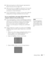 Page 155Solving Problems155
■Make sure the projector is within the proper range (projection 
distance) from the screen (see page 170).
■Make sure the lens is not fogged by condensation. You may need 
to wait before using the projector after moving it from a cold 
environment to a warm environment.
■If you’re projecting from a computer, you may need to adjust the 
tracking and sync settings as described in the next section. 
You see vertical bands or the image still looks blurry after 
trying the solutions in the...