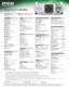 Page 8Specifications
Projection System 
High-aperture Epson 3-chip, 3LCD technology
Projection Method 
Front/rear/ceiling mount
LCD Driving Method 
Epson 
poly-silicon TFT Active 
Matrix
Pixel Number 
786,432 pixels x 3LCDs
Color light output
1 
8000 lumens
White light output
1 
8000 lumens (I
so
 21118 standard)
Aspect Ratio 
n

ative 4:3, (supports 16:10, 16:9, 5:4)
Native Resolution 
XGA (1024 x 768)
Contrast Ratio 
(Normal, Dynamic Mode) 
Up to 5000:1
Color Reproduction 
16.7 million colors
Lamp Type 
340...