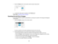 Page 54

1.
Press theFreeze buttononthe remote controltostop thevideo action.
 2.
Torestart thevideo action inprogress, pressFreeze again.
 Parent
topic:Adjusting ProjectorFeatures
 Zooming
IntoandOutofImages
 You
candraw attention toparts ofapresentation byzooming intoaportion ofthe image andenlarging it
 on
the screen.
 1.
Press theE-Zoom +button onthe remote control.
 You
seeacrosshair onthe screen indicating thecenter ofthe zoom area.
 2.
Use thefollowing buttonsonthe remote controltoadjust thezoomed...