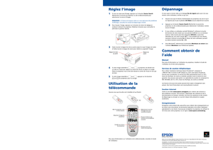 Page 4
Installation rapide
Avant d’utiliser le projecteur, assurez-vous de lire les instructions de sécurité 
dans le Guide de l’utilisateur sur le CD de votre projecteur.
Branchez le projecteur
Choisissez parmi les connexions suivantes :
Port de moniteur de l’ordinateur
Branchez un ordinateur en utilisant le câble VGA qui est fourni avec 
le projecteur.
Branchez l’une des extrémités dans le port Computer (Ordinateur) du 
projecteur et l’autre extrémité dans le port de moniteurde votre 
ordinateur. Si vous...