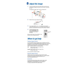 Page 55Adjust the image
1To raise the image, press the foot adjust buttons and lift the front
of the projector. Release the buttons to lock the feet in the position
you want. 
To straighten the image, raise or lower an individual foot. 
2Rotate the focus ring to sharpen the image.
3If your image looks like      or      , first make sure the projector
is facing the screen squarely. Then, if necessary, press the     and
buttons on the projector’s control panel until the image is corrected.
4To select the best...