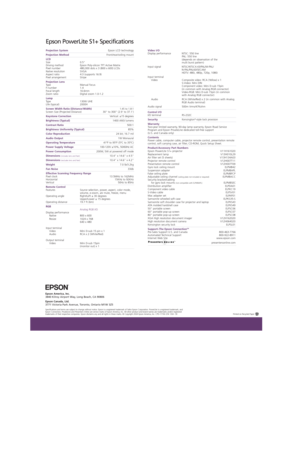 Page 2full-
r equire—
S1+. Th
In fact, i
departm
handle, 
both W
in any se
presenta
ratio, it o
Designe
PowerLit
perform
be sure 
presenta
Ultra b
• Incre
• Even 
large
Superi
•Three
• 500:
• SVGA
Specia
•High-
• 4:3/1
• Selec
and e
SM
Epson PowerLite S1+ Specifications
Specifications and terms are subject to change without notice. Epson is a registered trademark of Seiko Epson Corporation. Powe rLite is a registered trademark, and
Epson Connection, PrivateLine and Presenters Online are service marks of Epson...