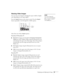 Page 45Displaying and Adjusting the Image45
Resizing Video Images
You can resize your images by changing the aspect (width to height) 
ratio (depending on your input signal).
Press the 
Aspect button on the remote control. Press the Aspect 
button repeatedly to cycle through the available options.
Select from one of these 
Aspect options:
PowerLite S7/PowerLite 79
■Normal (for images sent through the Computer (Component 
Video)
 port only): Displays images using the full projection area 
and maintains the...