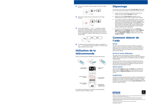 Page 4Installation rapide
Avant d’utiliser le projecteur, assurez-vous de lire les instructions de sécurité 
dans le Guide de l’utilisateur en ligne.
Branchez le projecteur
Choisissez parmi les connexions suivantes. Voyez les sections ci-dessous ou 
consultez le Guide de l’utilisateur en ligne pour obtenir plus de détails.
Ordinateur
Câble USB 
Câble HDMI  Câble VGA 
Câble audio
Port USB
Branchez l’extrémité carrée d’un câble USB dans le port USB-B (carré) du 
projecteur. Branchez l’extrémité plate du câble...