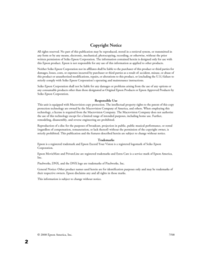 Page 22
Copyright Notice
All rights reserved. No part of this publication may be reproduced, stored in a retrieval system, or transmitted in 
any form or by any means, electronic, mechanical, photocopying, recording, or otherwise, without the prior 
written permission of Seiko Epson Corporation. The information contained herein is designed only for use with 
this Epson product. Epson is not responsible for any use of this information as applied to other products.
Neither Seiko Epson Corporation nor its...