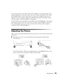 Page 15Playing Movies15
Screen surface quality can also affect the reflectivity of light in your projected image. Screen 
reflective properties are measured as “gain” rates, with 1.0 gain as the reflectivity of a white 
board. Highly reflective screen surfaces (above 1.0 gain) create a brighter image, but the 
brightness may not be uniform enough for a dedicated home theater environment and the 
colors may appear to shift from different viewing angles. 
In a home theater room with darkened surroundings and...