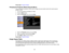 Page 53

Parent
topic:Projection Modes
 Changing
theProjection ModeUsing theMenus
 You
canchange theprojection modetoflip the image overtop-to-bottom and/orleft-to-right usingthe
 projector
menus.
 1.
Turn onthe projector anddisplay animage.
 2.
Press theMenu button.
 3.
Select theExtended menuandpress Enter.
 4.
Select theProjection settingandpress Enter.
 5.
Select aprojection modeandpress Enter.
 6.
Press Menu orEsc toexit themenus.
 Parent
topic:Projection Modes
 Image
Aspect Ratio
 The
projector candisplay...