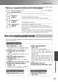 Page 39
37
Problem Solving
Troubleshooting
When the  (operation) indicator is lit or flashing 
When the  (warning) indicator is off: Lit    : Flashing
When the indicators provide no help
If any of the following problems occur and the indicators do not of fer a solution, refer to the pages
given for each problem.
Standby condition
If you press  , projection will start after a brief interval.
Warm-up in 
progress
Warm-up time is approximately 30 seconds.
Power off operations are ignored while warm-up is in...