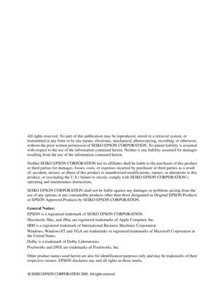 Page 55All rights reserved. No part of this publication may be reproduced, stored in a retrieval system, or 
transmitted in any form or by any means, electronic, mechanical, photocopying, recording, or otherwise, 
without the prior written permission of SEIKO EPSON CORPORATION. No patent liability is assumed 
with respect to the use of the information contained herein. Neither is any liability assumed for damages 
resulting from the use of the information contained herein.
Neither SEIKO EPSON CORPORATION nor...
