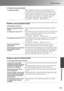 Page 4341
Problem Solving
Troubleshooting
■Projection stops automatically
Problems when projection starts
■Power does not turn on
Problems with the remote control
■The remote control does not work
Is sleep mode active?When Sleep Mode has been set to On, the lamp turns off 
automatically if no signal is input for about 30 minutes, and the 
projector switches to standby mode. Press the    button on the 
remote control or the   button on the projectors control panel to 
turn the projectors power back on. To cancel...