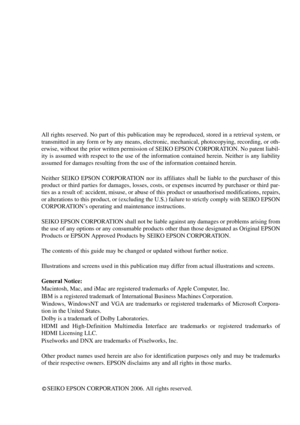 Page 59All rights reserved. No part of this publication may be reproduced, stored in a retrieval system, or 
transmitted in any form or by any means, electronic, mechanical, photocopying, recording, or oth-
erwise, without the prior written permission of SEIKO EPSON CORPORATION. No patent liabil-
ity is assumed with respect to the use of the information contained herein. Neither is any liability 
assumed for damages resulting from the use of the information contained herein.
Neither SEIKO EPSON CORPORATION nor...