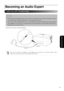Page 4139
Advanced Operations
Connecting commercially available headphones.
Becoming an Audio Expert
•When listening with headphones, make sure the volume is not too high. You may affect your hearing in an adverse 
way when listening to sounds at high volume over an extended period of time.
•Don’t set the volume too high from the outset.  A loud sound may be produced suddenly that may cause damage to 
your headphones or your hearing. As a precaution, lower the volume before you switch off this unit then raise...