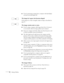 Page 7474Solving Problems
■If you’re projecting an image from a computer with dual display 
activated, turn dual display off.
The image isn’t square, but keystone-shaped.
If the image isn’t evenly rectangular, adjust its shape as described on 
page 33.
The image contains static or noise.
■If you’re using a computer cable longer than 6 feet (1.8 meters), 
or an extension cable, the image quality may be reduced.
■Keep your computer and video cables away from the power cord 
as much as possible to prevent...