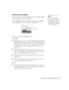 Page 51Displaying and Adjusting the Image51
Resizing Video Images
You can resize your images by changing the aspect (width to height) 
ratio (depending on your input signal).
Press the 
Aspect button on the remote control. Press the Aspect 
button repeatedly to cycle through the available options.
Select from one of these 
Aspect options:
EX31/EX51
■Normal (for images sent through the Computer (Component 
Video)
 port only): Displays images using the full projection area 
and maintains the aspect ratio of the...