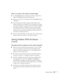 Page 99Solving Problems99
There is no sound, or the sound is not loud enough.
■Use the Volume buttons to adjust the volume (see page 56), or 
adjust the 
Volume setting in the Settings menu.
■Make sure A/V Mute is not enabled. (Press the A/V Mute button 
to disable it.) 
■If your presentation includes computer audio, make sure the 
volume control on your computer is not turned all the way down 
or muted. In Windows, you may be able to check this by clicking 
the volume control in your Windows system tray (lower...