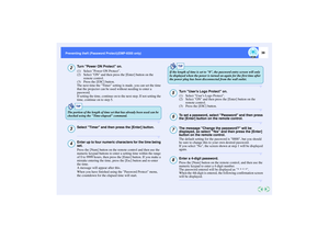 Page 3938
Preventing theft (Password Protect)(EMP-9300 only)
Turn Power ON Protect on.
(1) Select Power ON Protect.
(2) Select ON and then press the [Enter] button on the 
remote control.
(3) Press the [ESC] button.
The next time the Timer setting is made, you can set the time 
that the projector can be used without needing to enter a 
password.
If setting the time, continue on to the next step. If not setting the 
time, continue on to step 5.Select Timer and then press the [Enter] button.Enter up to four...