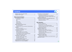 Page 65
Contents
Notations Used in This User’s Guide..................................... 1
Features of the Projector ....................................................... 2
Before Using the Projector
Part Names and Functions .................................................... 8
Front/Top/Side ............................................................................ 8
Base ............................................................................................. 9
Rear...