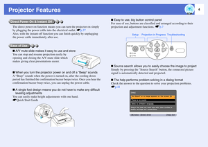 Page 54
Projector Features
The direct power on function means you can turn the projector on simply 
by plugging the power cable into the electrical outlet. sp.37
Also, with the instant-off function you can finish quickly by unplugging 
the power cable immediately after use.
 A/V mute slide makes it easy to use and store
You can stop and resume projection easily by 
opening and closing the A/V mute slide which 
makes giving clear presentations easier.
 When you turn the projector power on and off a “Beep“...