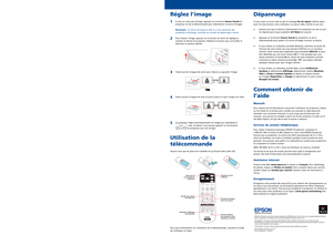 Page 4
Installation rapide
Avant d’utiliser le projecteur, assurez-vous de lire les instructions de sécurité 
dans le Guide de l’utilisateur en ligne.
Branchez le projecteur
Choisissez parmi les connexions suivantes. Consultez les sections ci-dessous ou 
consultez le Guide de l’utilisateur en ligne pour obtenir plus de détails.
Ordinateur
Câble VGA
Câble USB 
Câble HDMI 
Port USB
Branchez l’extrémité carrée d’un câble USB dans le port USB  TypeB 
(carré) du projecteur. Branchez l’extrémité plate du câble dans...