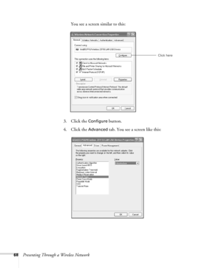 Page 6868Presenting Through a Wireless NetworkYou see a screen similar to this:
3. Click the 
Configure button.
4. Click the 
Advanced tab. You see a screen like this:
Click here 