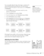 Page 27Displaying and Adjusting the Image27
You can manually adjust the shape of the image to compensate for 
vertical and horizontal keystone distortion. First make sure the 
Keystone setting in the projector’s menu system is set to 
H-Keystone 
or 
V-Keystone: 
1. Press the 
Menu button on the remote control (or on the 
projector’s control panel).
2. Select the 
Settings menu and press Enter. 
3. From the Settings menu, select 
Keystone and press Enter. 
4. Select 
H/V-Keystone and press Enter.
5. Select...