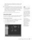 Page 59Presenting Through a Wireless Network59
connect to the projector in this mode, your connection to other 
wireless networks or devices is broken; you can connect to the 
projector only. 
■Access Point mode (infrastructure mode) lets multiple computers 
access the projector at the same time and easily trade off control 
over the projector. To use Access Point mode, you need a wireless 
(802.11a, 802.11b, or 802.11g) access point or an AirPort 
Extreme (or AirPort) base station, and one or more computers...