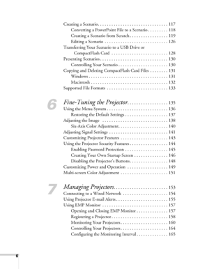 Page 66
Creating a Scenario. . . . . . . . . . . . . . . . . . . . . . . . . . . . . . . 117
Converting a PowerPoint File to a Scenario . . . . . . . . . 118
Creating a Scenario from Scratch . . . . . . . . . . . . . . . . . 119
Editing a Scenario  . . . . . . . . . . . . . . . . . . . . . . . . . . . . 126
Transferring Your Scenario to a USB Drive or 
CompactFlash Card  . . . . . . . . . . . . . . . . . . . . . . . . . 128
Presenting Scenarios . . . . . . . . . . . . . . . . . . . . . . . . . . . . . . 130...