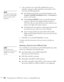 Page 120120Presenting From a USB Drive, Camera, or CompactFlash Card2. Type a name for your scenario file and folder that’s easy to 
remember, using up to eight capital letters and numbers. Then 
select from the following options: 
■The default location for the scenario file and folder is in the 
\Program Files\EMP SlideMaker2 folder. Click Browse to 
choose a new location. 
■Click Configure BGM(W) to play an audio file during the 
scenario. A selection screen appears letting you choose a 
.WAV file. After you...