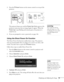 Page 19Displaying and Adjusting the Image19
3. Press the PPower button on the remote control or on top of the 
projector. 
The projector beeps once and the 
Power light flashes green as the 
projector warms up, then an image begins to appear. When the 
Power light stops flashing and remains green, the projector is 
ready for use. 
4. If you are prompted to enter a password, see page 146.
Using the Direct Power On Function
The Direct Power On function enables faster setup. The projector 
starts up automatically...