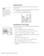 Page 3232Presenting With the Remote Control
Stopping Action
You can use the remote control to stop the action in your video or 
computer image. 
■To stop the action and keep the current image on the screen, press 
the 
Freeze button. The sound continues. 
■To restart it, press the Freeze button again. 
Zooming Part of Your Image
You can zoom in on a portion of the image using the E-Zoom buttons 
on the remote control. 
1. Press the 
E-Zoom  button on the remote control. 
You see a crosshair indicating the...