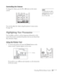 Page 33Presenting With the Remote Control33
Controlling the Volume
To change the volume, press the   or   button on the remote 
control. 
You can also adjust the volume using the projector’s menu system. 
Seepage143. 
Highlighting Your Presentation
You can display a pointer to call out important information on the 
screen. If you want to customize the pointer tool, you can choose from 
three alternative shapes.
Using the Pointer Tool
1. To activate the pointer tool, press the Pointer button on the 
remote...