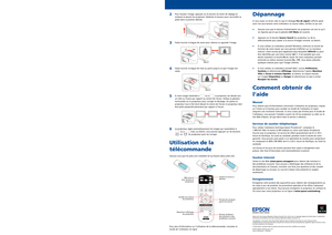 Page 4
Installation rapide
Avant d’utiliser le projecteur, assurez-vous de lire les instructions de sécurité 
dans le Guide de l’utilisateur en ligne.
Branchez le projecteur
Choisissez parmi les connexions suivantes. Consultez les sections ci-dessous ou 
consultez le Guide de l’utilisateur en ligne pour obtenir plus de détails.
Ordinateur
Câble VGA 
Câble USB 
Câble HDMI 
Port USB
Branchez l’extrémité carrée d’un câble USB dans le port USB   TypeB 
(carré) du projecteur. Branchez l’extrémité plate du câble...